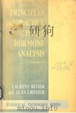 PRINCIPLES AND PRACTICE OF PLANT HORMONE ANALYSIS VOLUME 1 PDF电子版封面 0121983757 LAURENT RIVIER ALAN CROZIER