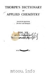 THORPE‘S DICTIONARY OF APPLIED CHEMISTRY  FOURTH EDITION  VOL.7（ PDF版）