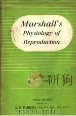 MARSHALL‘S PHYSIOLOGY OF REPRODUCTION VOLUME 1:PART TWO PDF电子版封面 A.S.PARKES