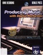 PRODUCING MUSIC WITH DIGITAL PERFORMER（ PDF版）