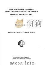 SIXTH WORLD POWER CONFERENCE SIXIEME CONFERENCE MONDIALE DE L‘ENERGIE MELBOURNE 20-27 OCTOBER 1962 V（ PDF版）