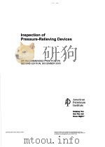 INSPECTION OF PRESSURE-RELIEVING DEVICES (SECOND EDITION) PDF电子版封面