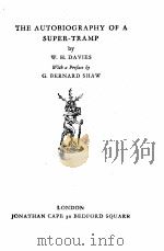 THE AUTOBIOGRAPHY OF A SUPER-TRAMP PDF电子版封面 W.H.DAVIES