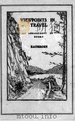 Viewpoints in travel（1919 PDF版）