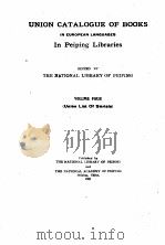 UNION CATALOGUE OF BOOKS IN EUROPEAN LANGUAGES IN PEIPING LIBRARIES VOLUME FOUR 1931 PDF电子版封面