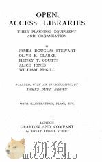 Open access libraries 1915 PDF电子版封面 JAMES DOUGLAS STEWART OLIVE