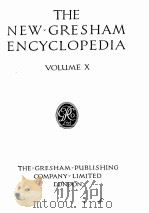 THE NEW GRESHAM ENCYCLOPEDIA VOLUME Ⅹ PDF电子版封面
