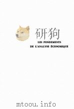 LES FONDEMENTS DE L‘ANALYSE ECONOMIQUE TOME 1 PDF电子版封面 2040061533
