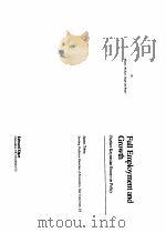 FULL EMPLOYMENT AND GROWTH：FURTHER KEYNESIAN ESSAYS ON POLICY     PDF电子版封面  185898372x  JAMES TOBIN 