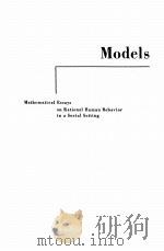 MODELS OF MAN SOCIAL AND RATIONAL     PDF电子版封面    HERBERT A.SIMON 