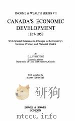 CANADA‘S ECONOMIC DEVELOPMENT 1867-1953 PDF电子版封面 O.J.FIRESTONE