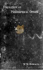 Two Essays On The Formation of Philosophical opinion and The Frture Mind   1898  PDF电子版封面     