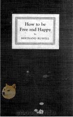 HOW TO BE FREE AND HAPPY 1924 PDF电子版封面