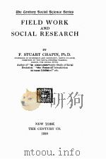 FIELD WORK AND SOCIAL RESEARCH 1920 PDF电子版封面