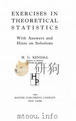 EXERCISES IN THEORETICAL STATISTICS 1954 PDF电子版封面 M. G. KENDALL