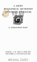 A SHORT BIOGRAPHICAL DICTIONARY OF FOREIGN LITERATURE 1933 PDF电子版封面