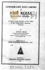 LINEAGE LIFE AND LABORS OF JOSE RIZAL（1913 PDF版）
