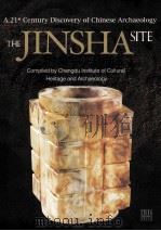 the jinsha site a 21st century discovery of chinese archaeology PDF电子版封面 成都文物考古研究所编著