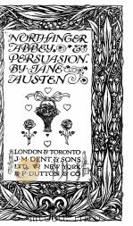 NORTHANGEN ABBEY AND PERSUASION 1924 PDF电子版封面 JANE AUSTEN