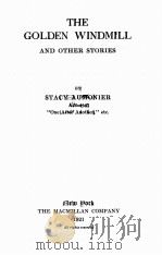 THE GOLDEN WINDMILL AND OTHER STORIES（1921 PDF版）