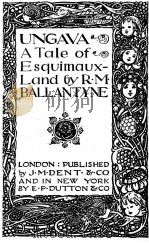 UNGAVA PDF电子版封面 R.M.BALLANTYNE