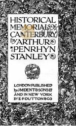 HISTORICAL MEMORIALS OF CANTERBURY   1911  PDF电子版封面     