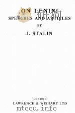 ON LENIN:SPEECHES AND ARTICLES 1941 PDF电子版封面 J.STALIN
