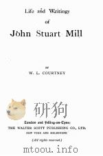 LIFE AND WRITINGS OF JOHN STUART MILL PDF电子版封面 W.L.COURTNEY