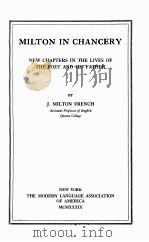 MILTON IN CHANCERY NEW CHAPTERS IN THE LIVES OF THE POET AND HIS FATHER 1939 PDF电子版封面