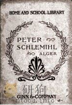 THE WONDERFUL HISTORY OF PETER SCHLEMIHL 1899 PDF电子版封面 ADELBERT VON CHAMISSO