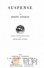 SUSPENSE 1925 PDF电子版封面 JOSEPH CONRAD