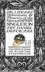 THE LIFE ADVENTURES & PIRACIES OF THE FAMOUS CAPTAIN SINGLETON 1922 PDF电子版封面 DANIEL DEFOE