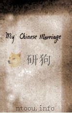 MY CHINESE MARRIAGE 1926 PDF电子版封面 M.T.F.