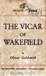 THE VICAR OF WAKEFIELD   1946  PDF电子版封面    OLIVER GOLDSMITB 