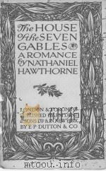 THE HOUSE OF THE SEVEN GABLES A ROMANCE 1925 PDF电子版封面