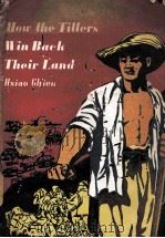 HOW THE TILLERS WIN BACK THEIR LAND（1951 PDF版）