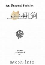 AN UNSOCIAL SOCIALIST 1917 PDF电子版封面 G. BERNARD SHAW