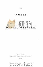 THE WORKS OF DANIEL WEBSTER VOLUME 4 1851 PDF电子版封面 CHARLES C. LITTLE AND JAMES BR