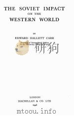 THE SOVIET IMPACT ON THE WESTERN WORLD 1946 PDF电子版封面