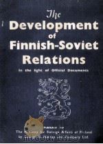 THE DEVELOPMENT OF FINNISH-SOVIET RELATIONS 1940 PDF电子版封面