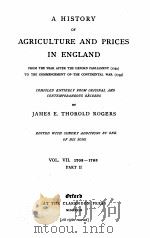 A HISTORY OF AGRICULTURE AND PRICES IN ENGLAND VOLUME 3 1703-1793 PDF电子版封面 JAMES E. THOROLD ROGERS