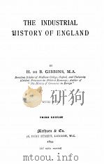 THE INDUSTRIAL HISTORY OF ENGLAND THIRD EDITION 1894 PDF电子版封面 B. GIBBINS
