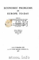 ECONOMIC PROBLEMS IN EUROPE TO-DAY   1928  PDF电子版封面     