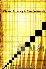 PLANNED ECONOMY IN CZECHOSLOVAKIA   1949  PDF电子版封面     