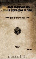 LABOUR CONDITIONS AND LABOUR REGULATION IN CHINA 1924 PDF电子版封面