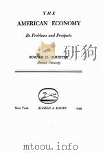 THE AMERICAN ECONOMY ITS PROBLEMS AND PROSPECTS（1949 PDF版）