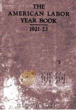 THE AMERICAN LABOR YEAR BOOK 1921-1922 VOLUME FOUR（ PDF版）