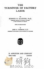 THE TURNOVER OF FACTORY LABOR 1919 PDF电子版封面 SUMNER H. SLICHTER