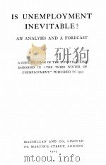 IS UNEMPLOYMENT INEVITABLE? 1925 PDF电子版封面