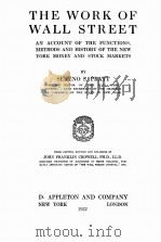 THE WORK OF WALL STREET VOLUME 10 1922 PDF电子版封面 SERENO S. PRATT